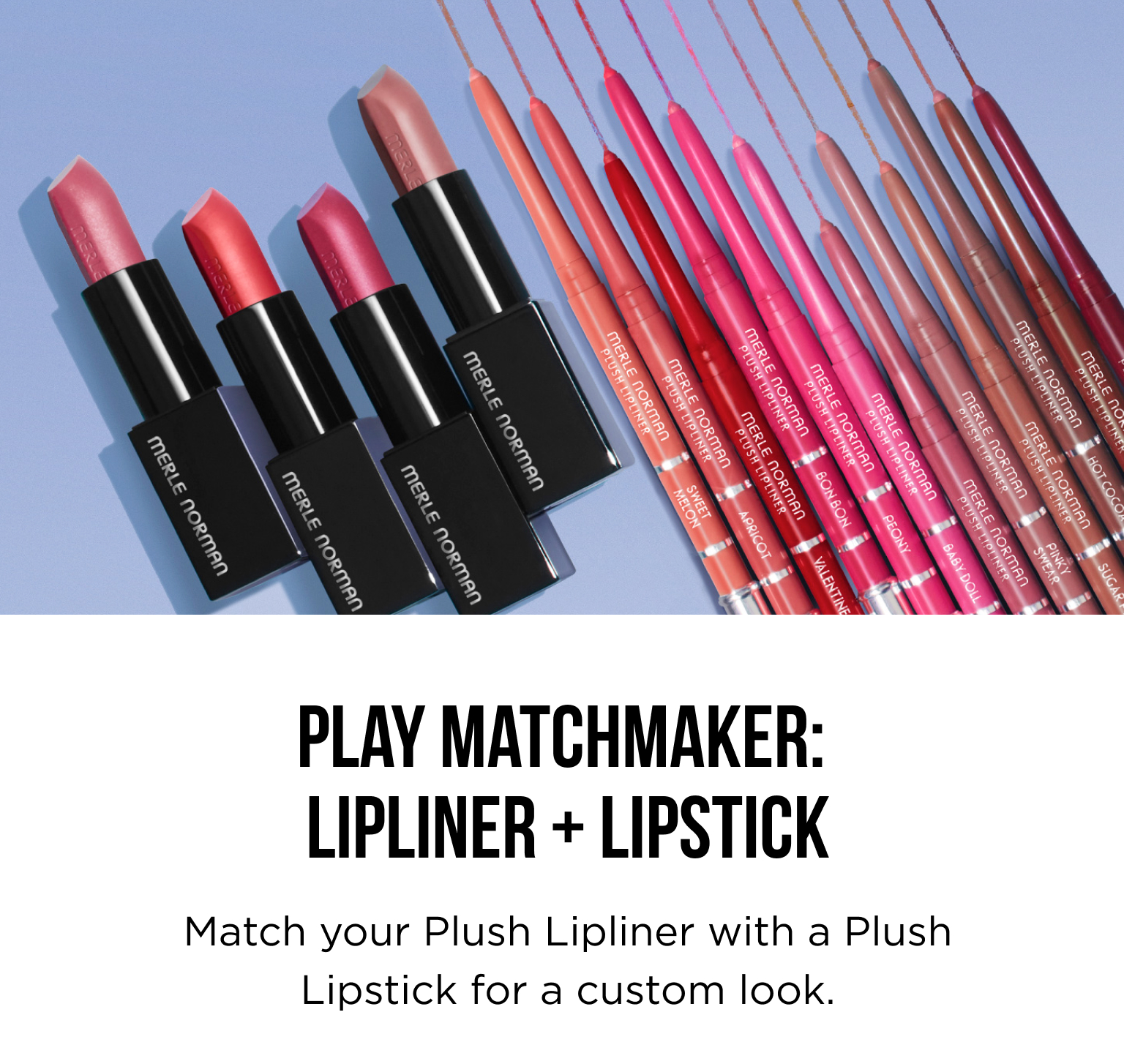 play matchmaker lipliner + lipstick